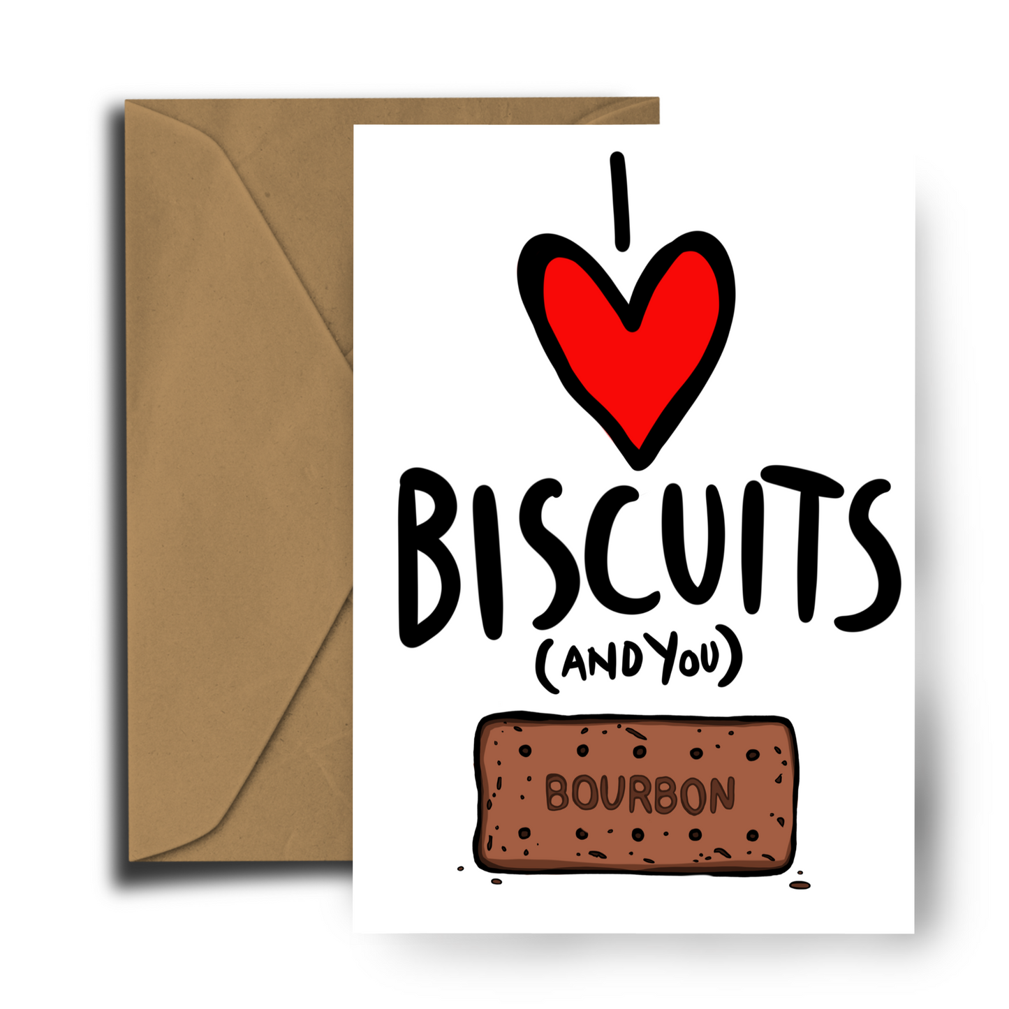 I love Biscuits and You