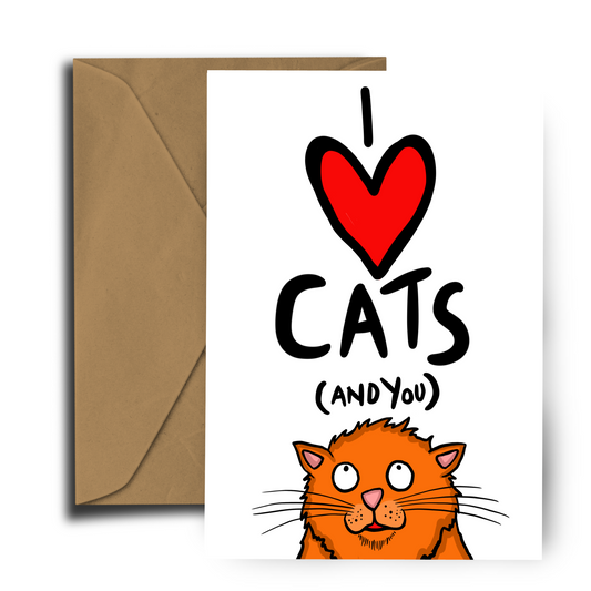 I love Cats and You - Greeting Card - Valentines