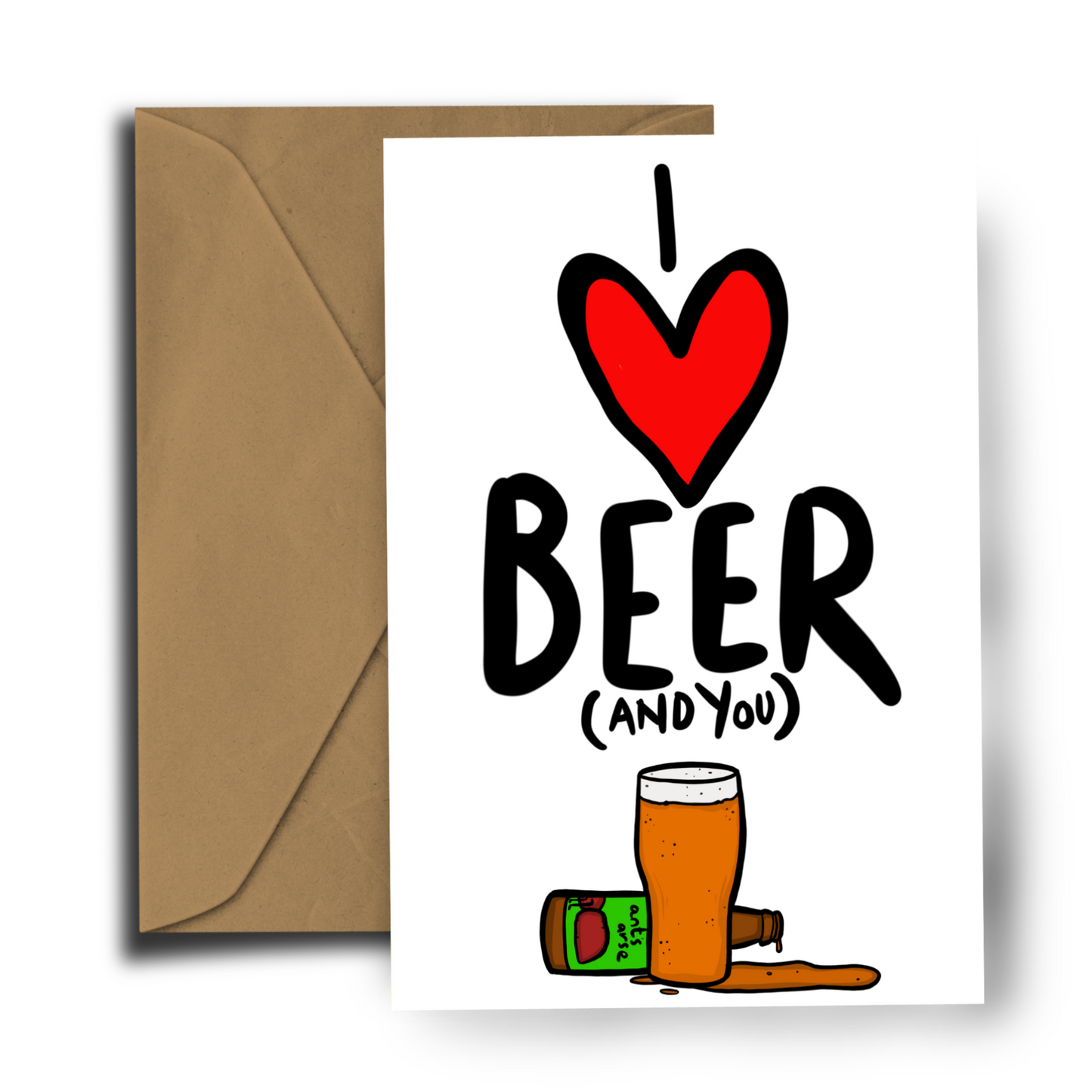 I love Beer and You - Greeting Card - Valentines