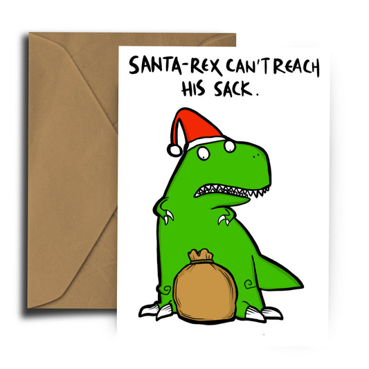 Santa Rex Can't Reach His Sack - Christmas Card