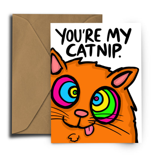 You're My CatNip - Greeting Card - Love