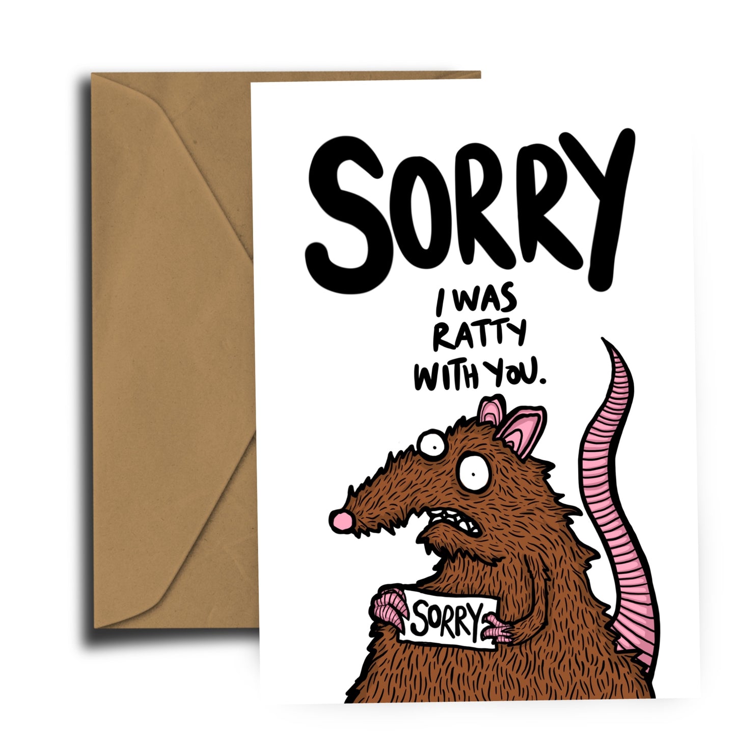 Sorry - Sorry I was Ratty With You