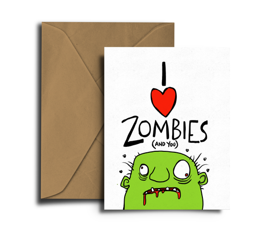 I Love Zombies and you